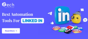 Best Automation tool for LinkedIn