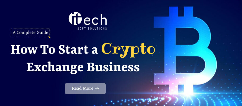 How To Start a Crypto Exchange Business