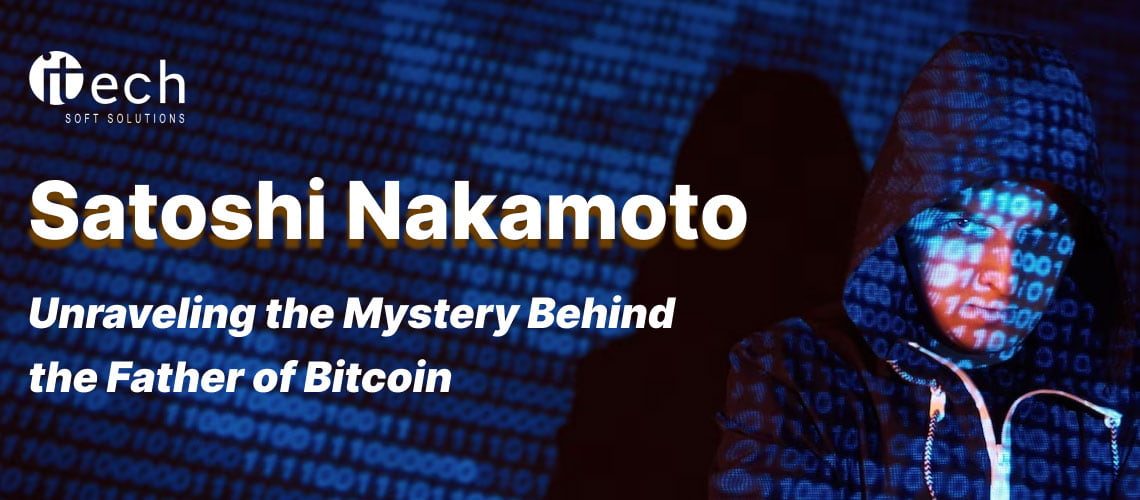 Unraveling the Mystery Behind the Father of Bitcoin